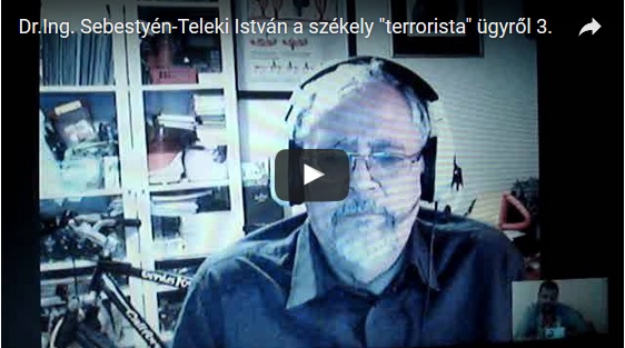 Dr.Ing. Sebestyén-Teleki István a székely "terrorista" ügyről 3.